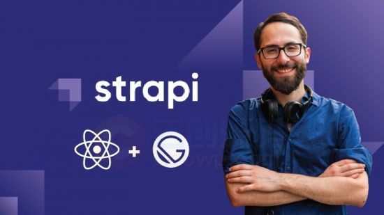 掌握开源Headless CMS系统Strapi：与jQuery，React和Gatsby结合构建静态和交互式站点