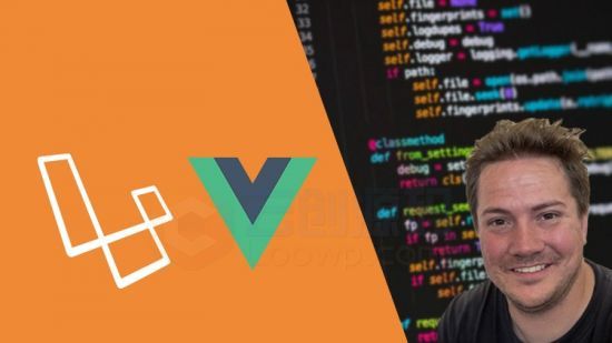 Laravel 7网站开发速成班和Vue JS训练营+赠送免费CMS（8/2020更新）